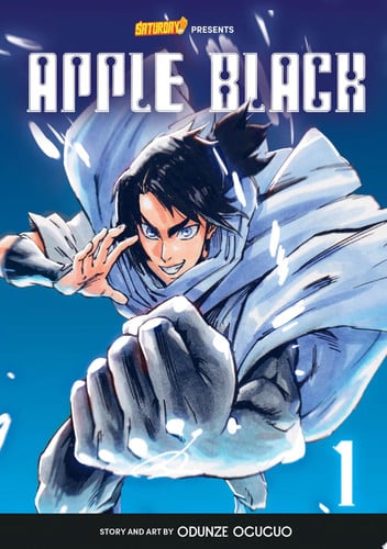 Apple Black, Volume 1 - Rockport Edition Neo Freedom by Odunze Oguguo | Whyt Manga | Saturday AM