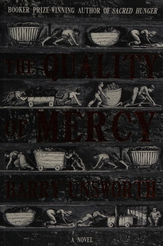 The Quality of Mercy by Barry Unsworth