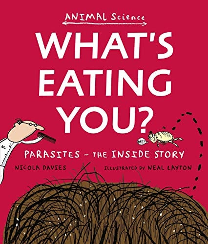 What's Eating You? (Shelfworn) by Nicola Davies