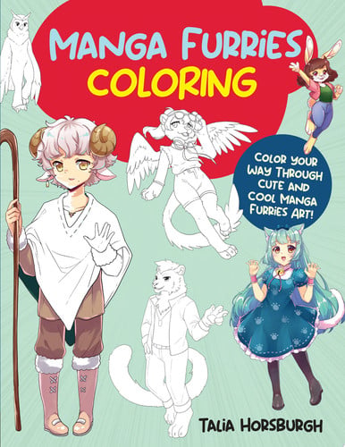 Manga Furries Coloring Color Your Way Through Cute and Cool Manga Furries Art! by Talia Horsburgh