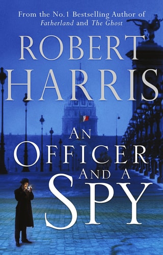 Officer & A Spy by Robert Harris