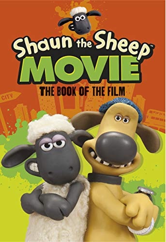 Shaun The Sheep Movie: The Book of the Film by Martin Howard