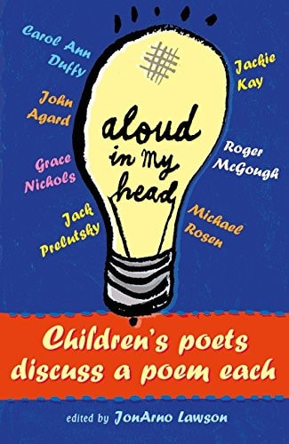Aloud in My Head Children's Poets Discuss a Poem Each by JonArno Lawson