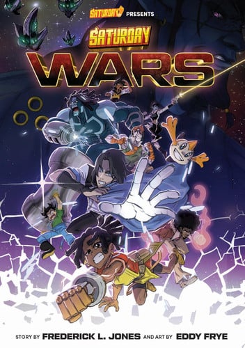 Saturday Wars The Manga Multiverse Crossover by Frederick L. Jones | Eddy Frye | Saturday AM