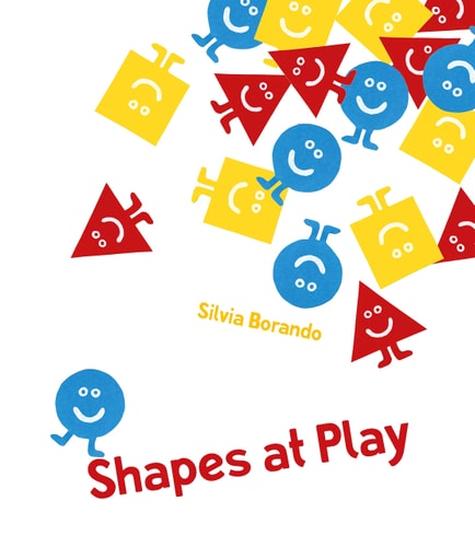 Shapes at Play: ein Minibombo-Buch von Silvia Borando