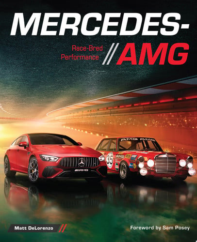 Mercedes-AMG Race-Bred Performance by Matt DeLorenzo