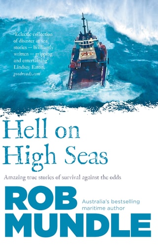 Hell on High Seas by Rob Mundle