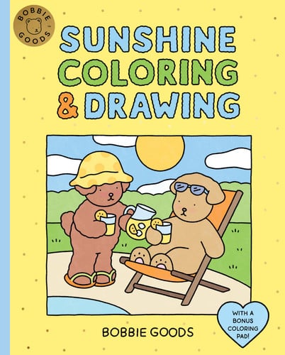 Bobbie Goods Sunshine Coloring & Drawing - With a Bonus Coloring Pad by Bobbie Goods