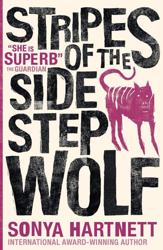 Stripes of the Sidestep Wolf by Sonya Hartnett