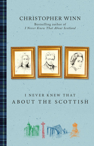 I Never Knew That about the Scottish by Christopher Winn