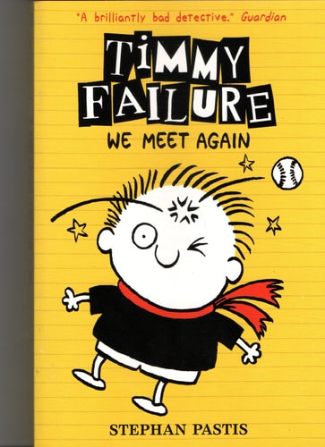 Wir treffen uns wieder, Timmy Failure von Stephan Pastis