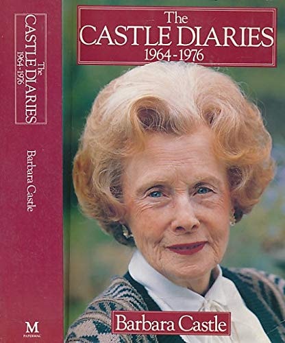The Castle Diaries, 1964-1976 (Shelfworn) by Barbara Castle