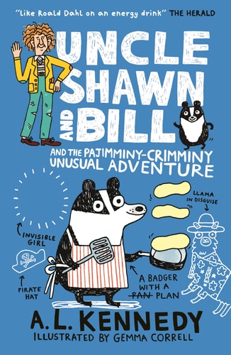 Uncle Shawn and Bill and the Pajimminy-Crimminy Un by A. L. Kennedy