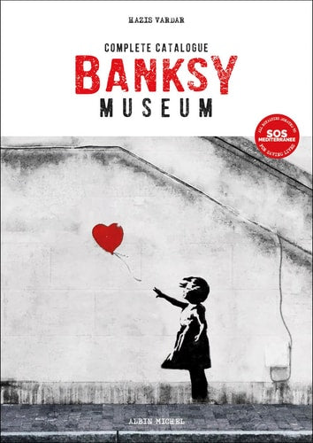 Banksy Museum: Gesamtkatalog von Hazis Vardar