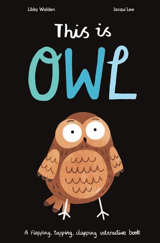 This is Owl by Libby Walden