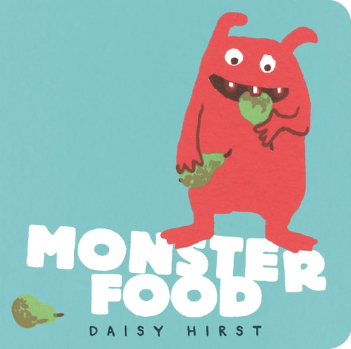 Monster Food (Daisy Hirst's Monster Books) by Daisy Hirst