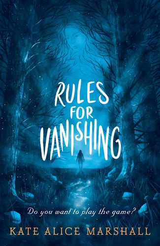 Rules for Vanishing by Kate Alice Marshall