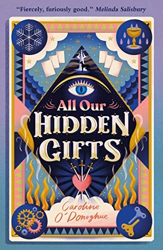 All Our Hidden Gifts by ODonoghue Caroline