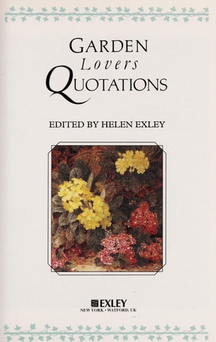 Garden Lovers Quotations by Helen Exley
