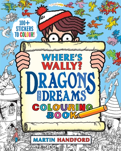 Where's Wally? Dragons & Dreams Colouring Book by Martin Handford