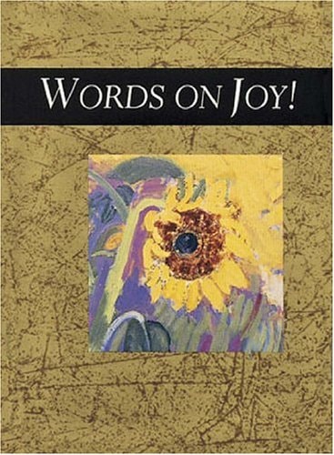 Words on Joy! (Words for Life) by Helen Exley