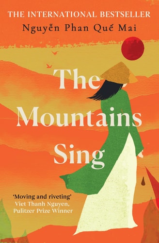 Mountains Sing by Nguy?n Phan Qu? Mai