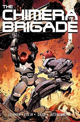 The Chimera Brigade Vol. 1 by Serge Lehman | Fabrice Colin