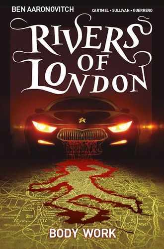 Rivers Of London Vol. 1: Body Work by Ben Aaronovitch | Andrew Cartmel