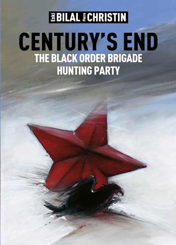 Century's End The Black Order Brigade Hunting Party by Enki Bilal