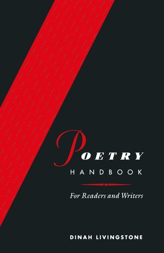 Poetry Handbook: For Readers and Writers (shelfworn) by Dinah Livingstone