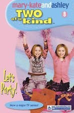 Xtwo of a Kind Let S Party Pb by Olsen Mary Kate