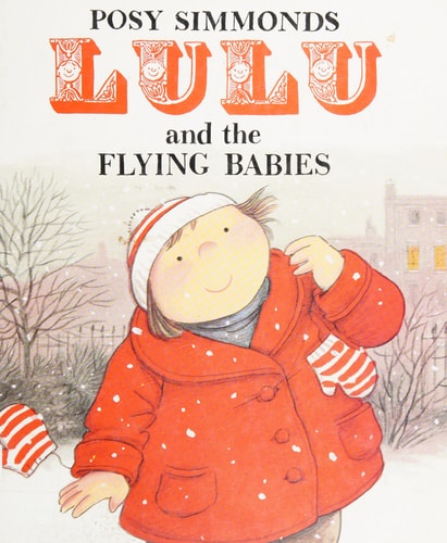 Lulu and the Flying Babies (shelfworn) by Posy Simmonds