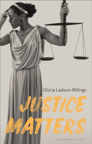 (TXS) Justice Matters by Gloria Ladson-Billings