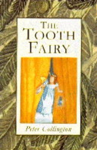 The Tooth Fairy (shelfworn) by Peter Collington