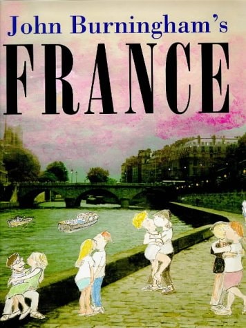 John Burningham's France (shelf worn) by John Burningham