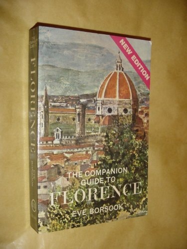 The companion guide to Florence (Shelfworn) by Eve Borsook