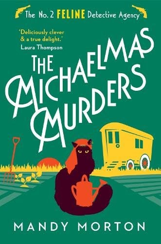 Michaelmas Murders (The No. 2 Feline Detective Agency 5) by Mandy Morton