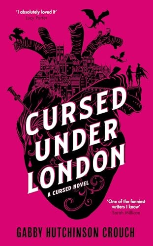 Cursed Under London by Gabby Hutchinson Crouch