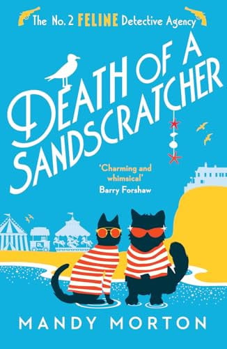 Death of a Sandscratcher (The No. 2 Feline Detective Agency) by Mandy Morton