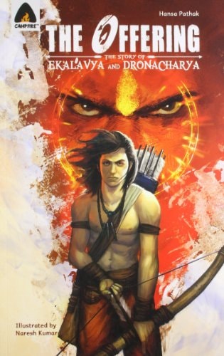 Offering The Story of Ekalavya and Dronacharya by Hansa Pathak