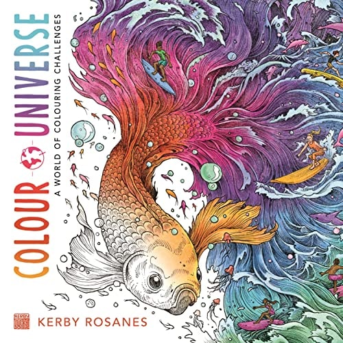 Colour Universe: A World of Colouring Challenges by Kerby Rosanes