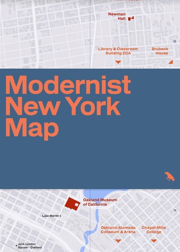 Modernist New York Map: Guide to 20th Century Modern Architecture in New York City by Allison Meier