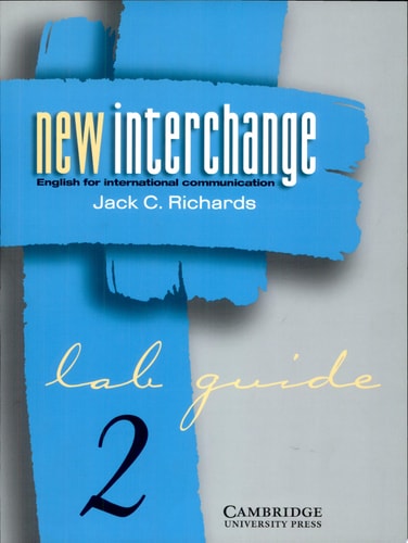New Interchange 2 Lab Guide English for International Communication by Jack C. Richards