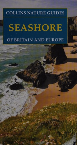 Collins Nature Guides: Seashore Of Britain & Europe by Ken Preston-Mafham