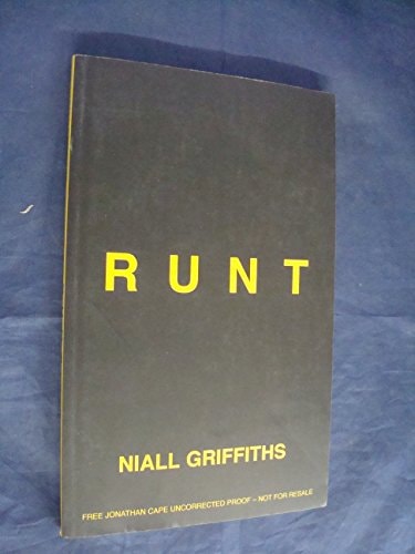 Runt by Niall Griffiths