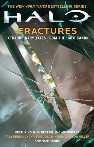 Halo: Fractures by Tobias S. Buckell | Christie Golden | Troy Denning