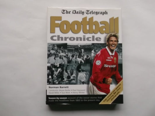 'THE ''DAILY TELEGRAPH'' FOOTBALL CHRONICLE' by norman-barrett