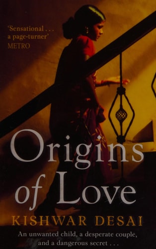 Origins of Love by Kishwar Desai