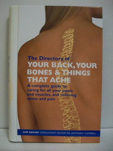Your Back, Your Bones and Things That Ache by Kim Davies