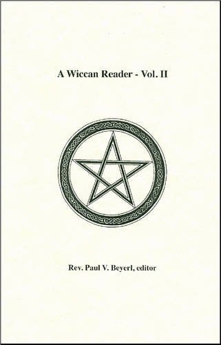 Wiccan Reader (shelf worn) by Rev Paul V. Beyerl